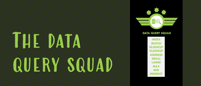 Excel Hack 59: The Data Query Function Squad